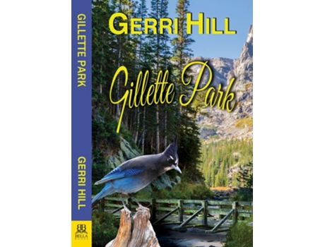 Livro Gillette Park de Gerri Hill (Inglês)