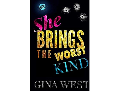 Livro She Brings The Worst Kind The Cartel Publications Presents de Gina West (Inglês)