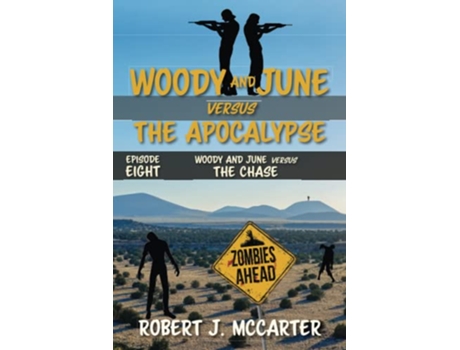 Livro Woody and June versus the Chase Woody and June Versus the Apocalypse de Robert J McCarter (Inglês)