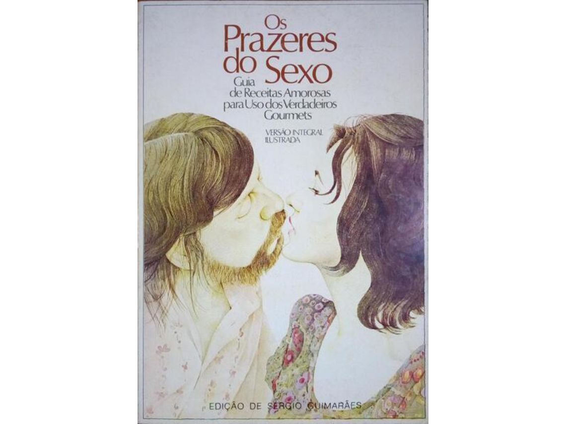 Livro OS PRAZERES DO SEXO [1ª EDIÇÃO] de COMFORT. (Alex) (Português) |  Worten.pt