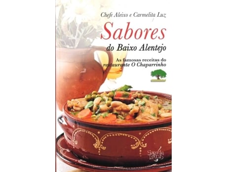 Livro Sabores do Alentejo de Chefe Aleixo e Carmelita Luz (Português - 2008)