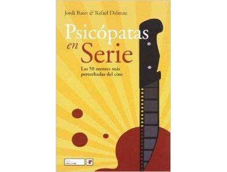 Livro Psicópatas En Serie de Dalmau Parés, Rafael, Batet Trías, Jordi (Espanhol)