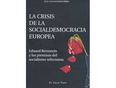 Livro La Crisis De La Socialdemocracia Europea de Jose Luis Monereo Perez (Espanhol)