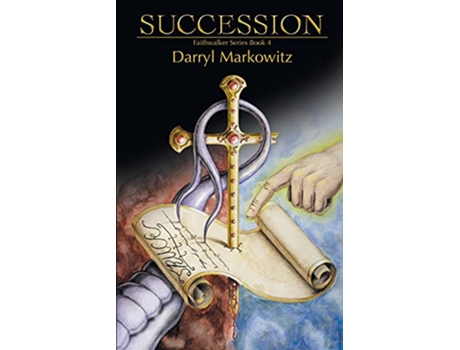 Livro Succession THE Faithwalker Series Book Four de Darryl Markowitz (Inglês)