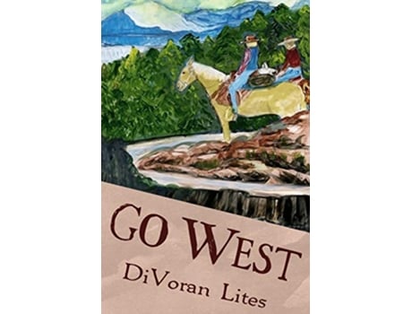 Livro Go West de Divoran Lites (Inglês)