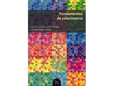 Livro Fundamentos De Colorimetria de Pascual Capilla (Espanhol)