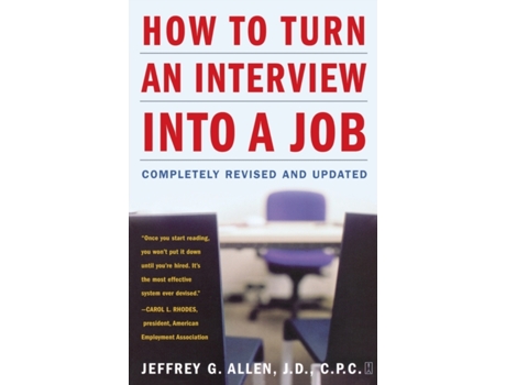 Livro How to Turn an Interview into a Job: Completely Revised and Updated Jeffrey G. Allen J.D. C.P.C. (Inglês)