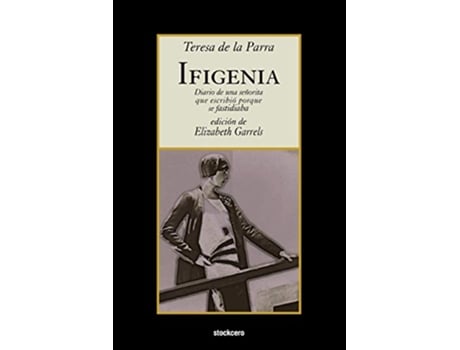 Livro Ifigenia Spanish Edition de Teresa De La Parra Teresa De La Parra (Espanhol)