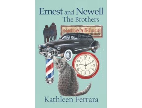 Livro Ernest and Newell The Brothers de Kathleen Ferrara (Inglês)