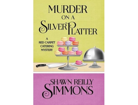 Livro MURDER ON A SILVER PLATTER de Shawn Reilly Simmons (Inglês - Capa Dura)