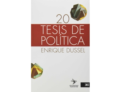 Livro 20 Tesis De Politica de Enrique Dussel (Espanhol)