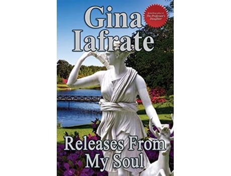 Livro Releases From My Soul de Gina Iafrate (Inglês)