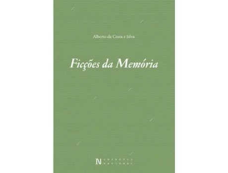 Livro Ficções da Memória de Alberto da Costa e Silva (Português - 2019)