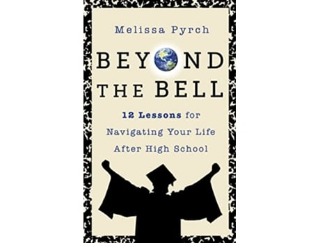 Livro Beyond the Bell de Melissa Pyrch (Inglês)