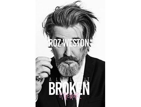 Livro Little Bit Broken de Roz Weston (Inglês - Capa Dura)