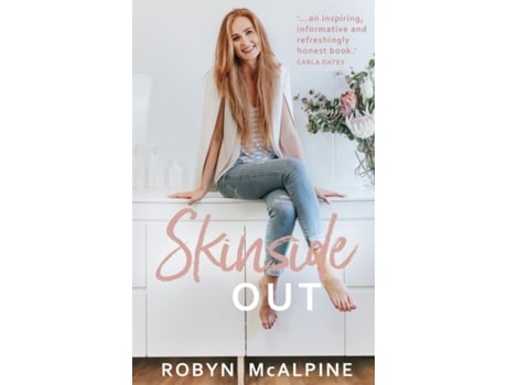 Livro Skinside Out Robyn McAlpine (Inglês)