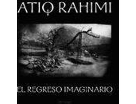 Livro El Regreso Imaginario de Atiq Rahimi (Espanhol)