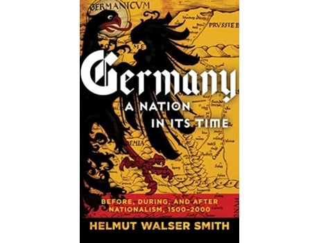 Livro germany: a nation in its time de helmut walser (vanderbilt university) smith (inglês)