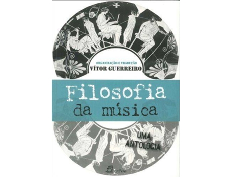 Livro .Filosofia Da Musica Uma Antologia de Vários Autores (Português)