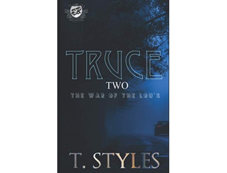 Livro Truce 2 The War of The Lous The Cartel Publications Presents War Series de T Styles T Styles (Inglês)