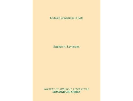 Livro textual connections in acts de stephen h. levinsohn (inglês)