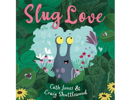 Livro Slug Love de Craig Shuttlewood (Inglês)