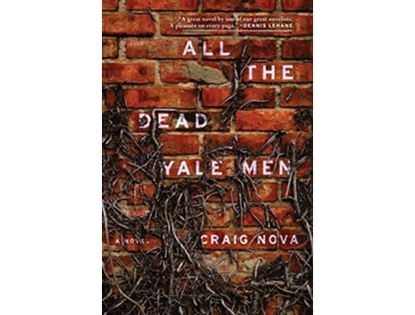 Livro All The Dead Yale Men de Craig Nova (Inglês)