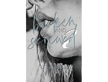 Livro Broken Screwed 2 Hardcover de Tijan (Inglês)