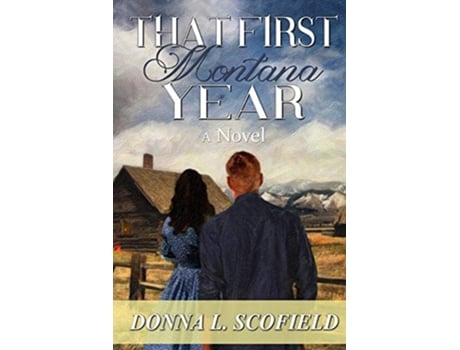 Livro That First Montana Year de Donna L Scofield (Inglês)