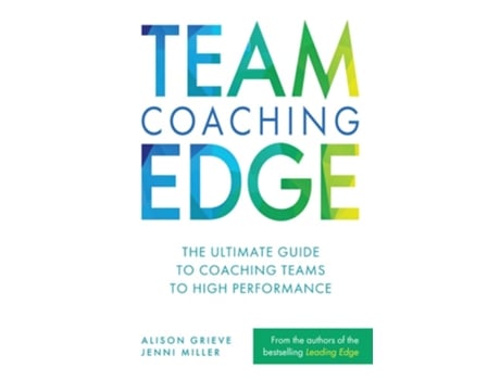 Livro Team Coaching Edge de Alison Grieve e Jenni Miller (Inglês)