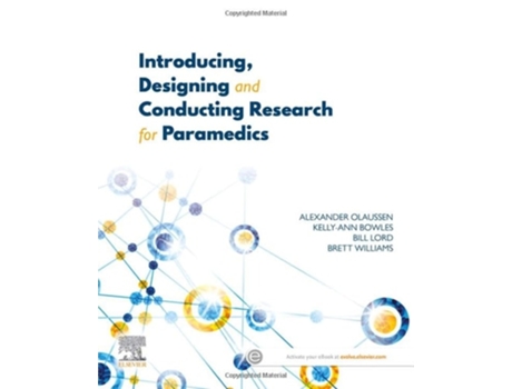 Livro Introducing, Designing and Conducting Research for Paramedics de Alexander Olaussen, Kelly-Ann Bowles et al. (Inglês)