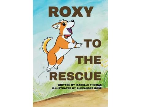 Livro Roxy to the Rescue de Isabelle Thomas (Inglês)