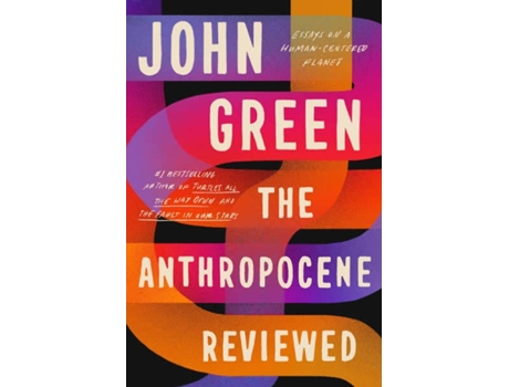 Livro The Anthropocene Reviewed de John Green (Inglês)