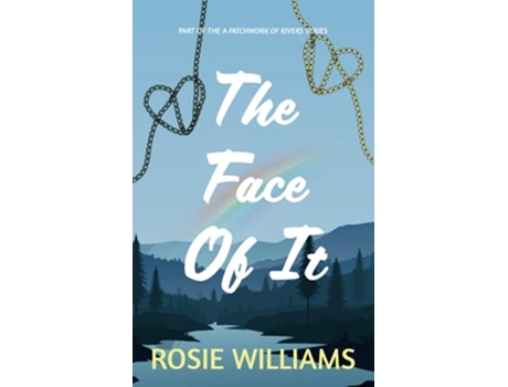 Livro The Face Of It A lesbian romance with an autistic twist A Patchwork of Rivers de Rosie Williams (Inglês)