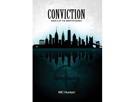 Livro Conviction Book II of The Martyr Series de MC Hunton (Inglês)