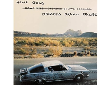 Vinil Howe Gelb - Dreaded Brown Recluse