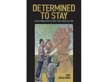 Livro Determined To Stay de Jody Sokolower (Inglês)