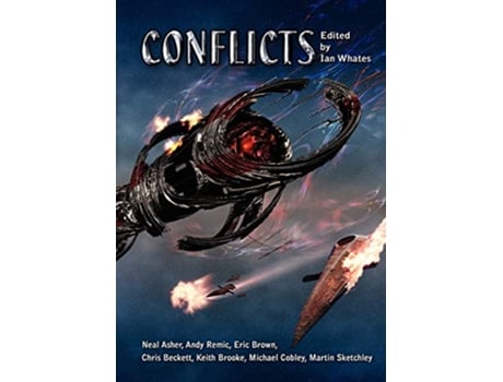 Livro Conflicts de Neal Asher Eric Brown Keith Brooke (Inglês)