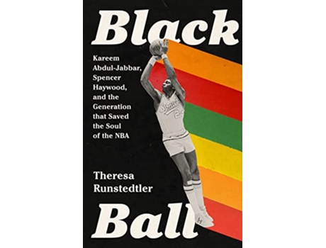 Livro Black Ball de Theresa Runstedtler (Inglês - Capa Dura)