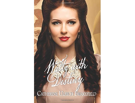 Livro Waltz with Destiny Destiny Series de Catherine Ulrich Brakefield (Inglês)