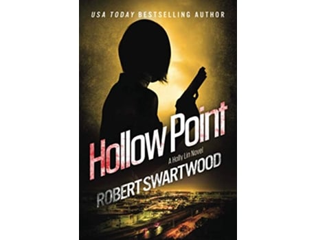 Livro Hollow Point Holly Lin Series de Robert Swartwood (Inglês)