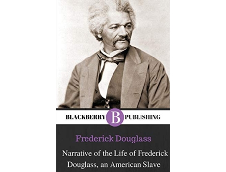 Livro Narrative of the Life of Frederick Douglass An American Slave de Frederick Douglass (Inglês)