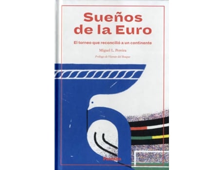 Livro Sueños De La Euro de Miguel Pereira (Espanhol)