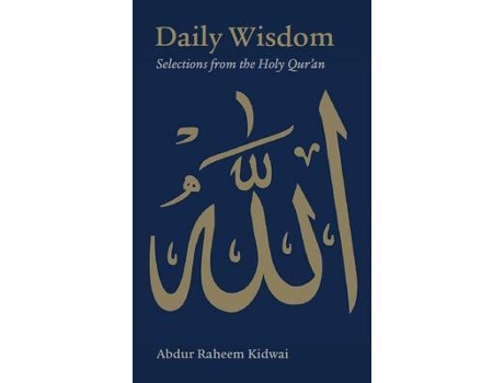 Livro daily wisdom: selection from the qur'an: no. 2 de compiled by abdur raheem kidwai (inglês)