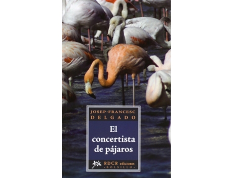 Livro El Concertista De Pájaros de Josep-Francesc Delgado (Espanhol)