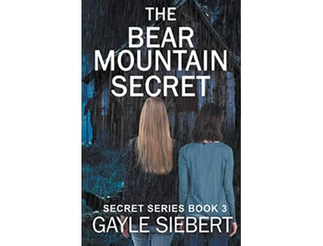 Livro The Bear Mountain Secret Secrets de Gayle Siebert (Inglês)