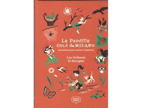 Livro La Pandilla Cola De Milano de Luz Orihuela Calatayud (Espanhol)