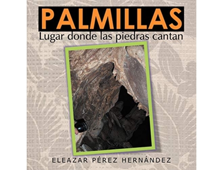 Livro Palmillas Spanish Edition de Eleazar Pérez Hernández (Espanhol)