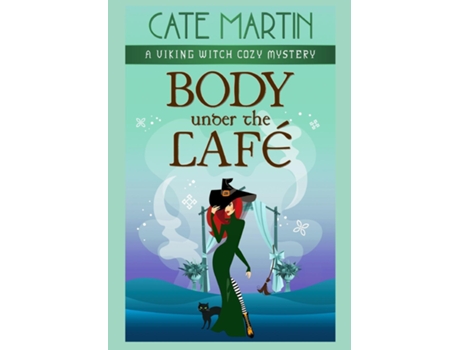 Livro Body Under the Café A Viking Witch Cozy Mystery de Cate Martin (Inglês)