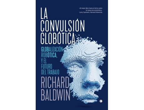 Livro La Convulsión Globítica de Richard Baldwin (Espanhol)